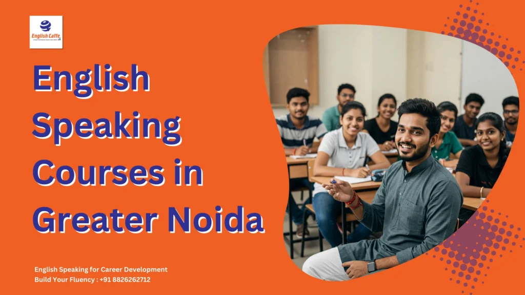 English Speaking Courses in Greater Noida