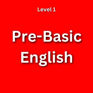 Pre-Basic Level