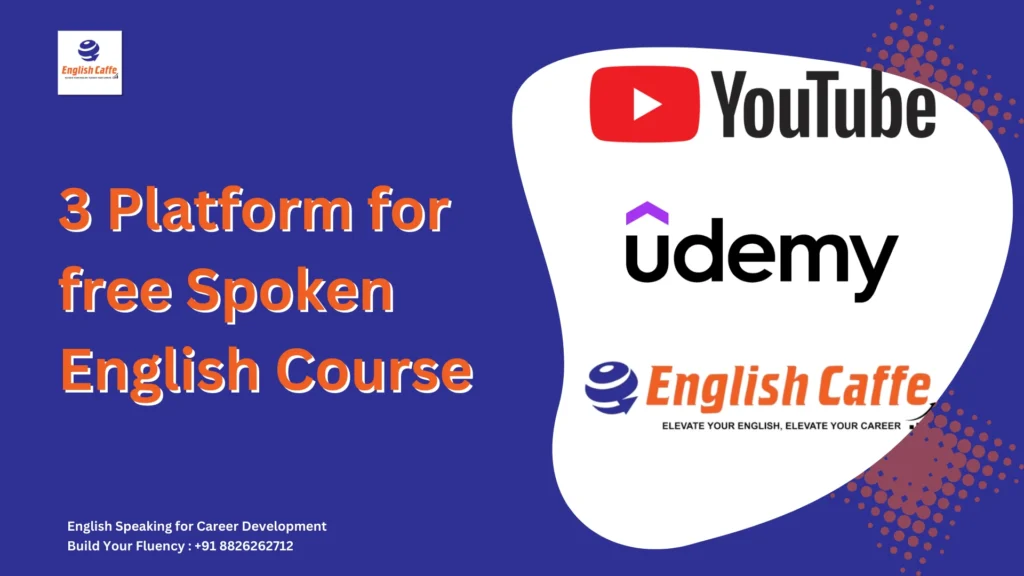 3 Platform for free Spoken English Course